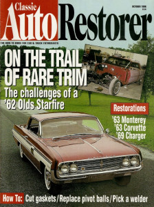CLASSIC AUTO RESTORER 1996 OCT - 69 CHARGER, 62 STARFIRE, 63 VETTE & MONTEREY